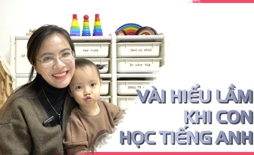 HIỂU LẦM KHI CON HỌC TIẾNG ANH