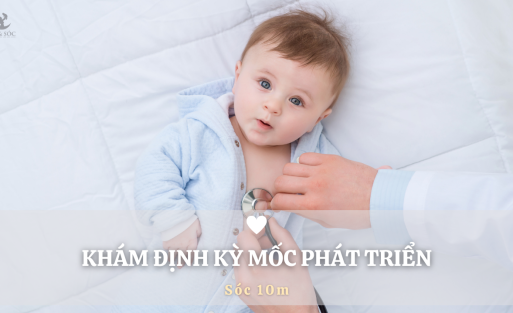 KHÁM_ĐỊNH_KỲ_MỐC_PHÁT_TRIỂN_mốc_10m[1]