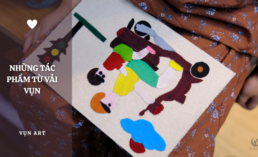 NHỮNG TÁC PHẨM TỪ VẢI VỤN