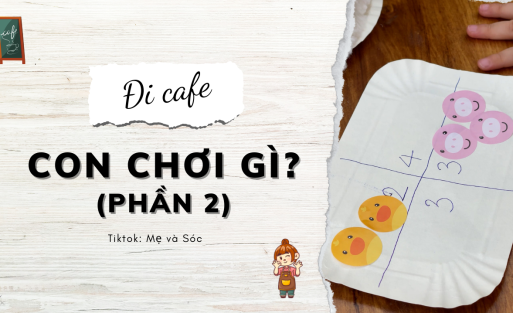 cafe Con chơi gì_ (phần 2)