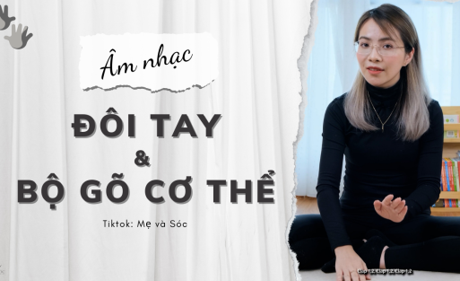 đôi tay & bộ gõ cơ thể